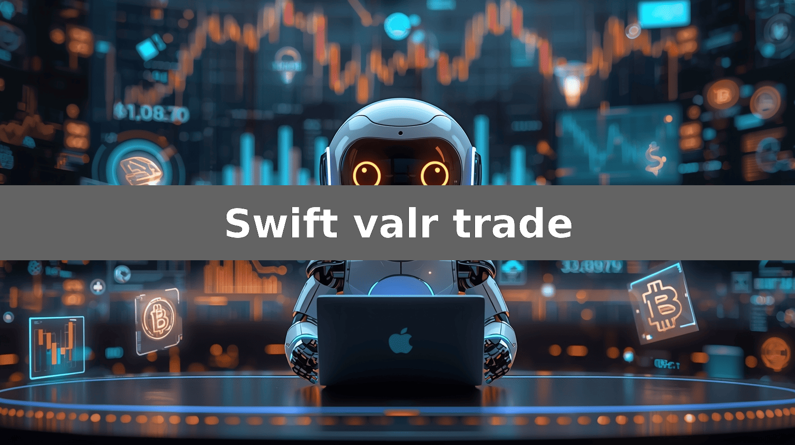 Swift valr trade
