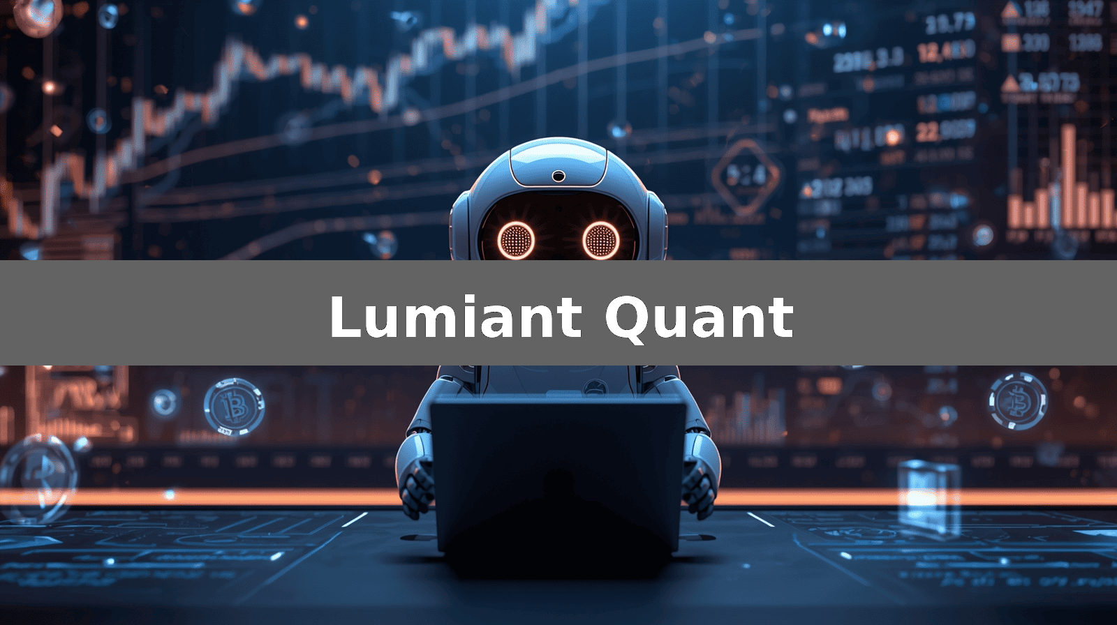 Lumiant Quant