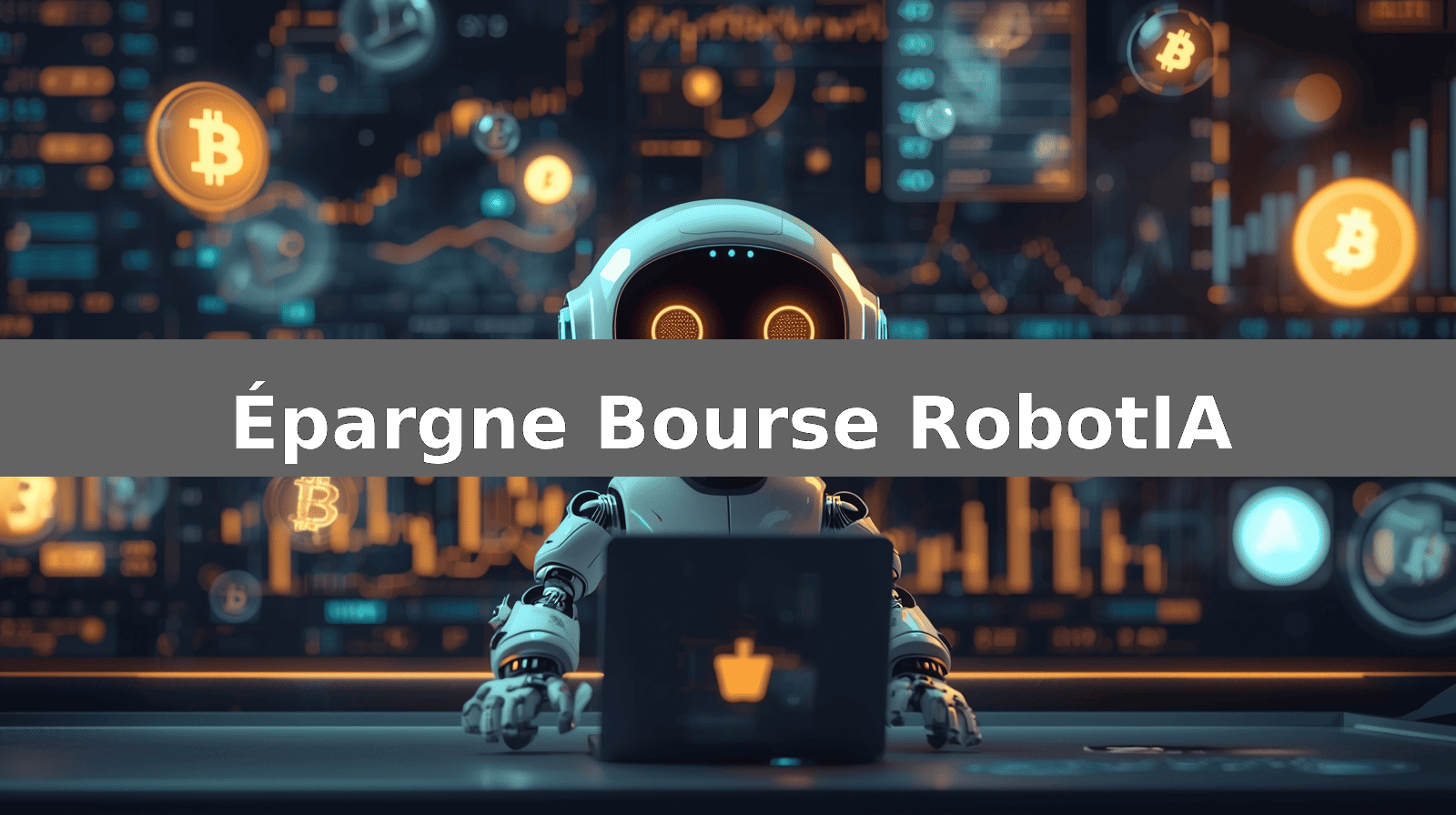 Épargne Bourse RobotIA