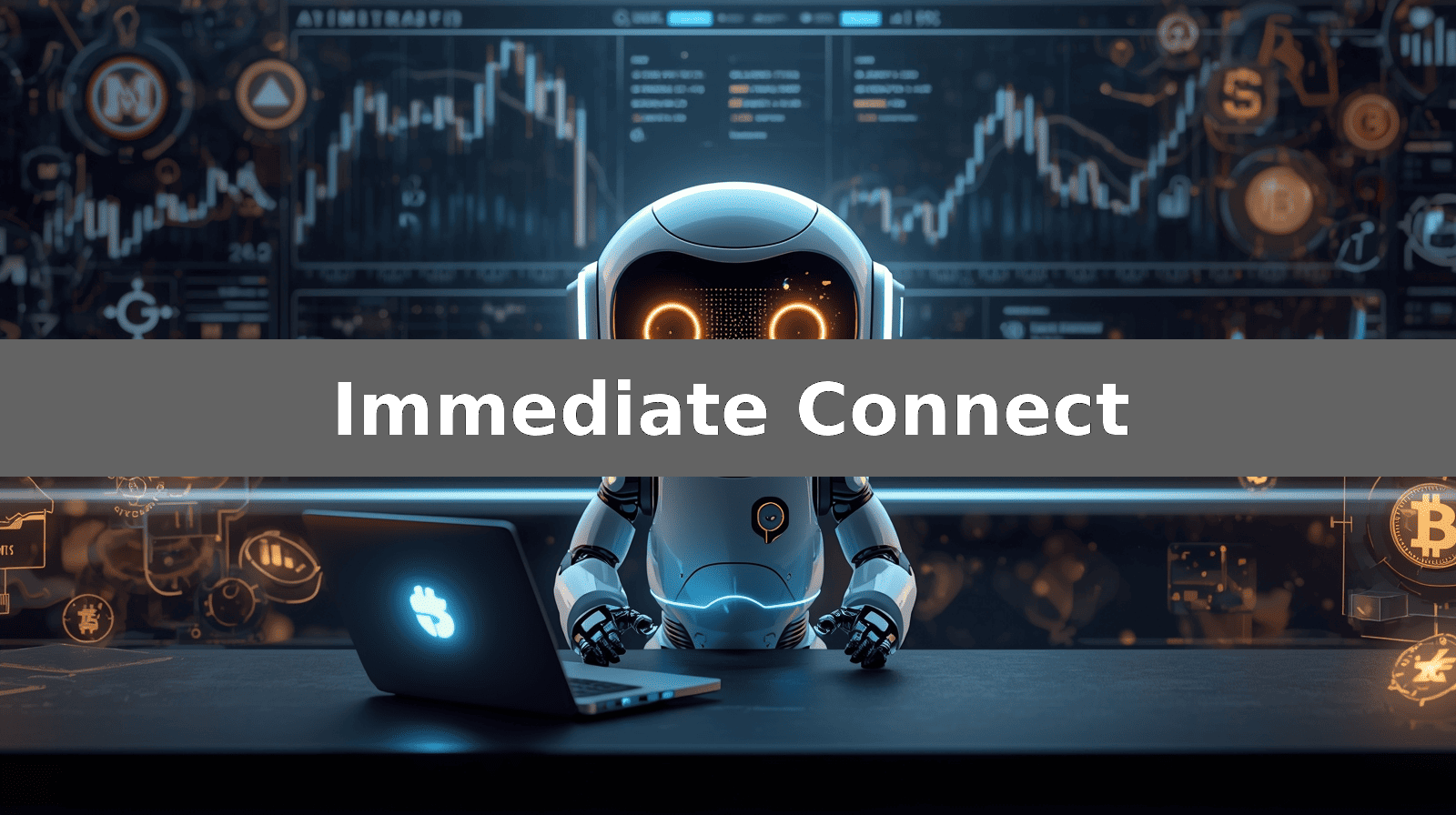 Immediate Connect