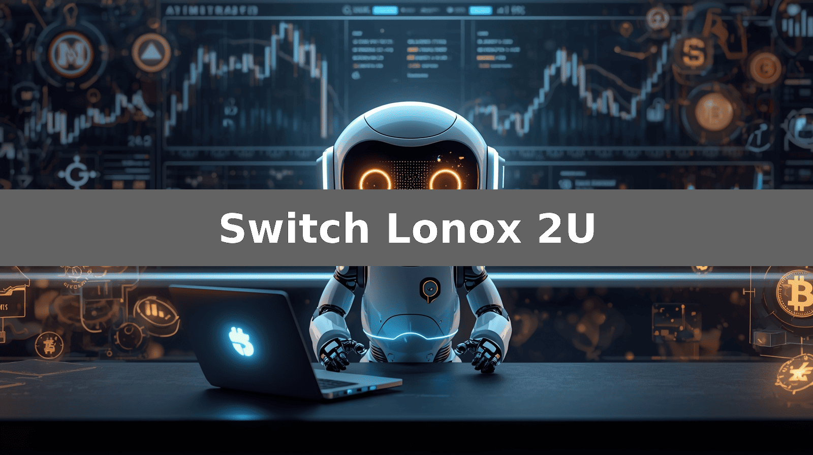 Switch Lonox 2U