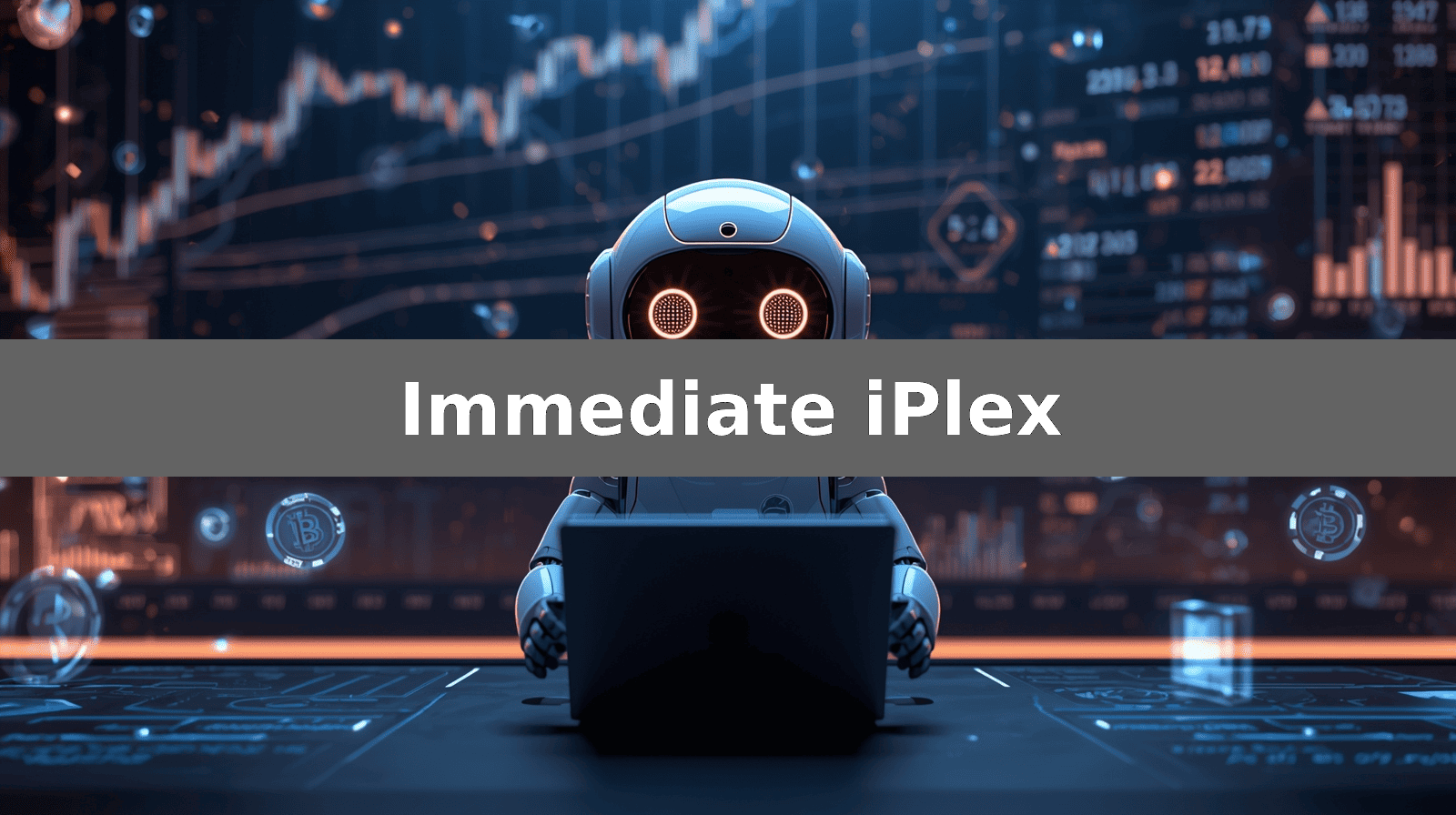 Immediate iPlex