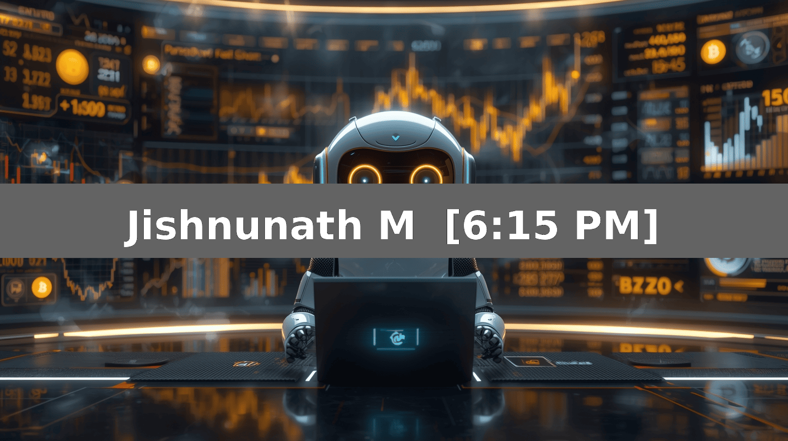 Jishnunath M  [6:15 PM]